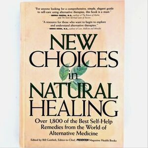 (New Book) Mew Choices In Natural Healing Over 1,800 of the Best Self-help...